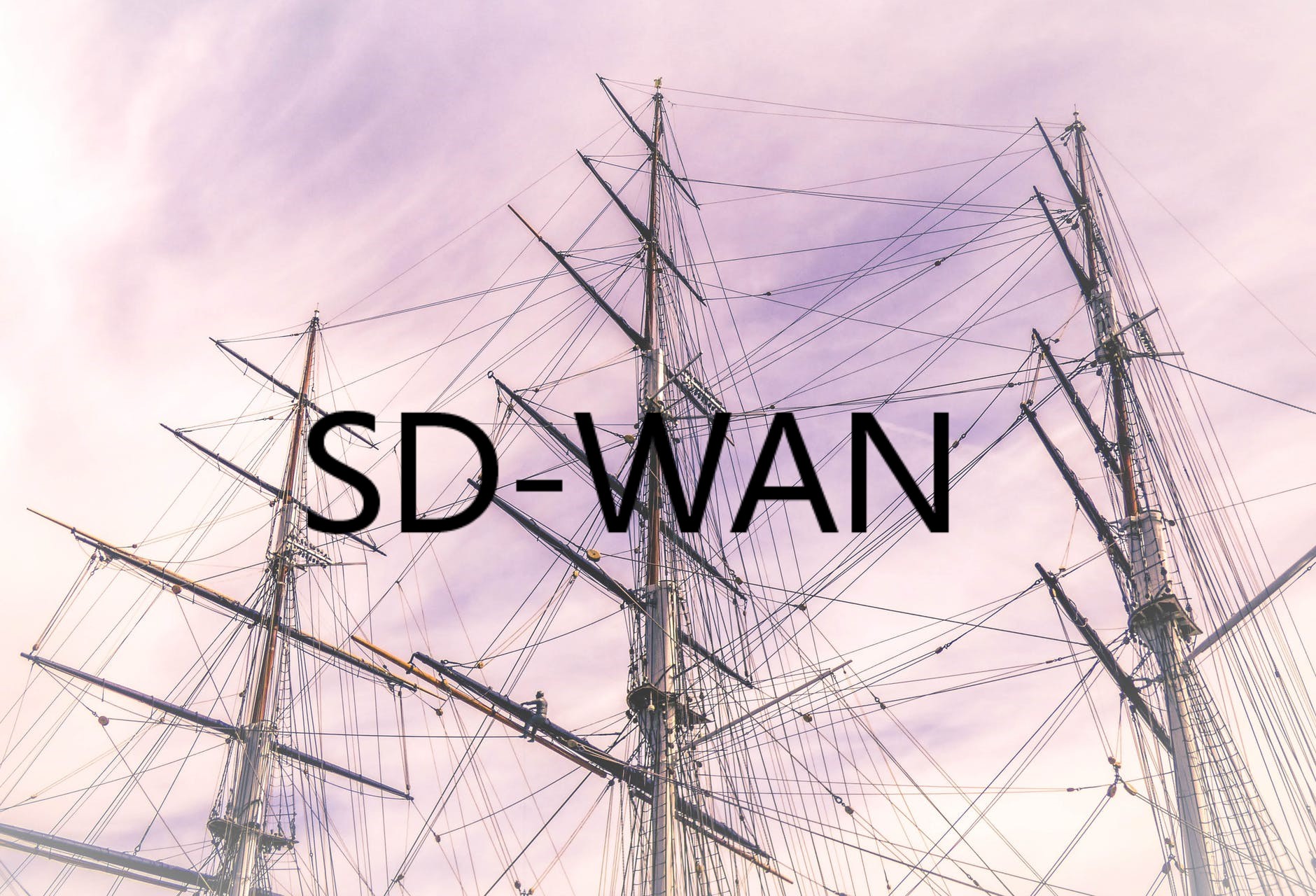 如何成功地從WAN遷移到SD-WAN?