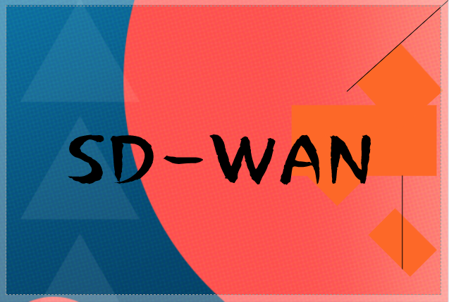 5G技術如何加速SD-WAN解決方案?